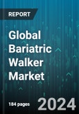 Global Bariatric Walker Market by Type (Hemi, Knee, Posterior), Distribution (Offline, Online) - Forecast 2024-2030- Product Image