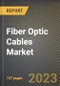 Fiber Optic Cables Market Research Report by Type, End Use, Application, State - Cumulative Impact of COVID-19, Russia Ukraine Conflict, and High Inflation - United States Forecast 2023-2030 - Product Image