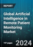 Global Artificial Intelligence in Remote Patient Monitoring Market by Solution (Hardware, Services, Software), Application (Anesthesia Monitoring, Blood Glucose Monitoring, Brain Monitoring) - Forecast 2024-2030- Product Image