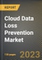 Cloud Data Loss Prevention Market Research Report by Component (Services and Solution), Organization Size, Vertical, State - United States Forecast to 2027 - Cumulative Impact of COVID-19 - Product Image