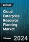 Cloud Enterprise Resource Planning Market by Component, Business Function, Organization Size, Vertical - Global Forecast 2025-2030 - Product Image