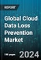 Global Cloud Data Loss Prevention Market by Component (Services, Solution), Organization Size (Large Enterprises, Small & Medium-Sized Enterprises), Vertical - Forecast 2024-2030 - Product Image