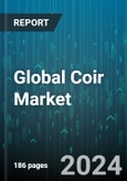 Global Coir Market by Processing (Bristle Coir, Brown Fibre, Buffering), Product (Coir Fibre, Coir Pith, Coir Ply Boards), Application - Forecast 2024-2030- Product Image