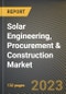 Solar Engineering, Procurement & Construction Market Research Report by Product (Ground Mounted and Rooftop), Technology, Application, State - United States Forecast to 2027 - Cumulative Impact of COVID-19 - Product Thumbnail Image