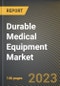 Durable Medical Equipment Market Research Report by Product, Payer, End Use, State - United States Forecast to 2027 - Cumulative Impact of COVID-19 - Product Image