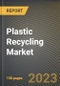 Plastic Recycling Market Research Report by Type, by Source, by Recycling Method, by End User, by State - United States Forecast to 2027 - Cumulative Impact of COVID-19 - Product Thumbnail Image