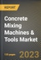 Concrete Mixing Machines & Tools Market Research Report by Type, by Mobility, by End Use, by State - United States Forecast to 2027 - Cumulative Impact of COVID-19 - Product Thumbnail Image