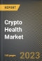 Crypto Health Market Research Report by Function, by End User, by State - United States Forecast to 2027 - Cumulative Impact of COVID-19 - Product Thumbnail Image