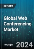 Global Web Conferencing Market by Offering (Services, Solutions), Function (Audio Conferencing, Video Conferencing), Deployment Type, Organization Size, Industry - Forecast 2024-2030- Product Image