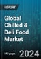 Global Chilled & Deli Food Market by Type (Meat, Pies & Savory Appetizers, Pre-Packaged Products), Distribution Channel (Convenience Stores, Online Stores, Supermarket & Hypermarket), End-User - Forecast 2023-2030 - Product Image