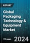 Global Packaging Technology & Equipment Market by Type (Active, Aseptic, Biodegradable), Material (Glass & Wood, Metal, Paper & Paperboard), Application - Forecast 2024-2030 - Product Thumbnail Image