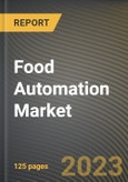 Food Automation Market Research Report by Function (Packaging & Re-Packaging, Palletizing, and Picking & Placing), Type, Application, State - United States Forecast to 2027 - Cumulative Impact of COVID-19- Product Image