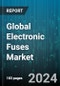 Global Electronic Fuses Market by Type (Cartridge & Plug Fuse, Distribution Cutout, Power Fuse & Fuse Link), Voltage (Low Voltage, Medium Voltage), Application Industry, End User - Forecast 2024-2030 - Product Thumbnail Image