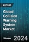 Global Collision Warning System Market by Technology (Camera, LiDAR, Radar), Application (Aerospace, Automotive, Marine), Vehicle Type - Forecast 2024-2030 - Product Image