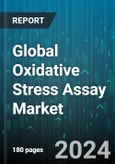 Global Oxidative Stress Assay Market by Product & Service (Consumables, Instruments, Services), Test Type (Antioxidant Capacity Assays, Enzyme-Based Assays, Indirect Assays), Technology, End-user, Indication - Forecast 2023-2030- Product Image