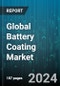 Global Battery Coating Market by Material Type (Alumina, Carbon, Ceramic), Battery Component (Battery Pack Coating, Electrode Coating), Technology Type, Application - Forecast 2024-2030 - Product Image