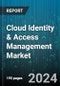 Cloud Identity & Access Management Market by Solution, Deployment, Industry - Global Forecast 2025-2030 - Product Image