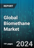 Global Biomethane Market by Feedstock (Agricultural Waste, Animal Manure, Energy Crops), Production Process (Anaerobic Digestion, Gasification, Pyrolysis), Application, End-use - Forecast 2024-2030- Product Image