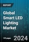 Global Smart LED Lighting Market by Technology (Wired, Wireless), Product (Service, Solution), Distribution Channel, Application - Forecast 2024-2030 - Product Image