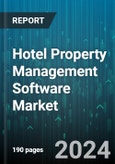 Hotel Property Management Software Market by Function, Type, Deployment, End User - Global Forecast 2025-2030- Product Image