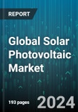 Global Solar Photovoltaic Market by Type (Monocrystalline Silicon, Multicrystalline-Si, Polycrystalline-Si), End User (Commercial, Residential, Utility) - Forecast 2024-2030- Product Image