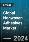 Global Nonwoven Adhesives Market by Technology (Hot-Melt, Water-Based), Type (Amorphous Poly Alpha Olefin, Ethylene Vinyl Acetate, Styrenic Block Copolymer), Application - Forecast 2024-2030- Product Image