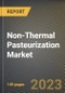 Non-Thermal Pasteurization Market Research Report by Technique (High-Pressure Processing (HPP), Irradiation, and Pulse Electric Field (PEF)), Application, State - United States Forecast to 2027 - Cumulative Impact of COVID-19 - Product Image