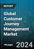 Global Customer Journey Management Market by Services (Consulting Services, Managed Services, Professional Services), Touchpoint (Branch or Store, Call Center, Email), Deployment, Application, Verticals - Forecast 2024-2030- Product Image