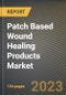 Patch Based Wound Healing Products Market Research Report by Formulation, Application, State - United States Forecast to 2027 - Cumulative Impact of COVID-19 - Product Thumbnail Image