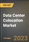 Data Center Colocation Market Research Report by Type (Retail Colocation and Wholesale Colocation), End-user, Industry, State - United States Forecast to 2027 - Cumulative Impact of COVID-19 - Product Image