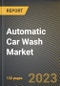 Automatic Car Wash Market Research Report by Component (Drives, Dryers, and Foamer System), System, State - United States Forecast to 2027 - Cumulative Impact of COVID-19 - Product Image
