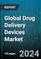 Global Drug Delivery Devices Market by Route of Administration (Inhalation, Injectable, Nasal), Vehicles (Dendrimer, Hydrogel, Liposome), Application, End-user - Forecast 2024-2030 - Product Image