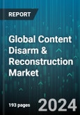 Global Content Disarm & Reconstruction Market by Component (Service, Solution), Deployment (On-Cloud, On-Premises), Application, Vertical - Forecast 2024-2030- Product Image