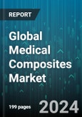 Global Medical Composites Market by Fiber Type (Aramid Fiber, Carbon Fiber, Ceramic Fiber), Application (Composite Body Implants, Dental, Diagnostic Imaging) - Forecast 2024-2030- Product Image