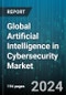 Global Artificial Intelligence in Cybersecurity Market by Type (Application Security, Cloud Security, Endpoint Security), Component (Hardware, Services, Software Solutions), Technology, Applications, Organization Size, Deployment, Industry - Forecast 2023-2030 - Product Image
