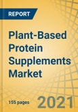 Plant-Based Protein Supplements Market by Type (Soy Protein, Rice Protein), Form (Powder, RTD), Application (Sports Nutrition, Additional Nutrition), and Distribution Channel (Hypermarket/Supermarket, E-Commerce, Pharmacies) - Global Forecast To 2027- Product Image