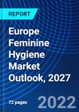 Europe Feminine Hygiene Market Outlook, 2027- Product Image