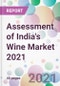 Assessment of India's Wine Market 2021 - Product Thumbnail Image