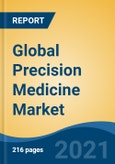 Global Precision Medicine Market, By Products & Services (Precision Medicine Platforms, Precision Medicine Tools, Precision Medicine Services), By Technology, By Application, By End User, By Region, Competition Forecast & Opportunities, 2026- Product Image
