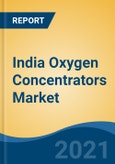 India Oxygen Concentrators Market By Type (Portable v/s Stationary), By Technology, By Flow-rate, By Source, By Distribution Channel, By Offering, By Application, By End User, By Region, Competition Forecast & Opportunities, FY2027F- Product Image