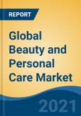 Global Beauty and Personal Care Market, By Product Type (Personal Care, Beauty Care), By Distribution Channel (Departmental Stores/Grocery Retails, Specialty Store, E-Commerce, Pharmacies & Others) By Region, Competition, Forecast and Opportunities, 2026- Product Image