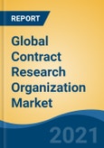 Global Contract Research Organization Market, By Service (Clinical Research Services, Early Phase Development Services, Laboratory Services, Consulting Services and Data Management Services), By Application, By End User, By Region, Competition Forecast & Opportunities, 2026- Product Image
