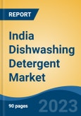 India Dishwashing Detergent Market, By Region, Competition Forecast and Opportunities, 2019-2029F- Product Image