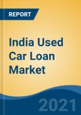 India Used Car Loan Market, By Vehicle Type (Hatchback, SUVs & Sedans), By Financier (Banks, NBFCs (Non-Banking Financial Companies) & OEM), By Percentage of Amount Sanctioned, By Tenure, By Region, Competition Forecast & Opportunities, FY2027F- Product Image