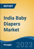 India Baby Diapers Market, By Region, Competition Forecast and Opportunities, 2019-2029F- Product Image