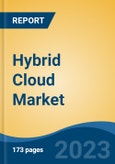 Hybrid Cloud Market - Global Industry Size, Share, Trends, Opportunity, and Forecast, 2018-2028- Product Image