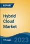 Hybrid Cloud Market - Global Industry Size, Share, Trends, Opportunity, and Forecast, 2018-2028 - Product Image