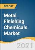 Metal Finishing Chemicals Market Size, Share & Trends Analysis Report by Product (Plating Chemicals, Conversion Coatings, Cleaning Chemicals), by Process, by Application, and Segment Forecasts, 2019 - 2025- Product Image