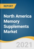 North America Memory Supplements Market Size, Share & Trends Analysis Report by Product (Natural Molecules, Herbal Extract, Vitamins & Minerals), by Distribution Channel (Offline, Online), and Segment Forecasts, 2021-2028- Product Image