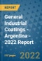 General Industrial Coatings - Argentina - 2022 Report - Product Thumbnail Image